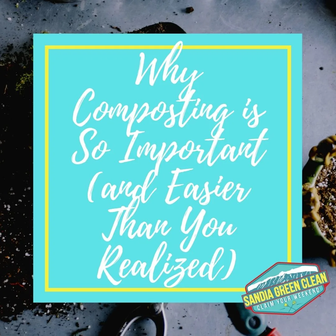 Why Composting is So Important and Easier Than You Realized
