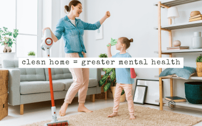 How Keeping Your Home Clean Can Boost Your Mental Health